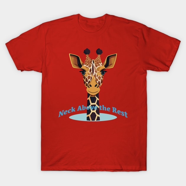 Neck above the rest T-Shirt by goingplaces